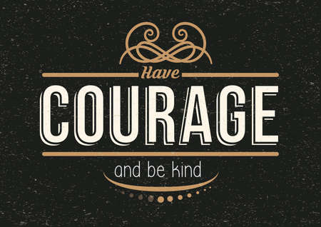 courage typography design
