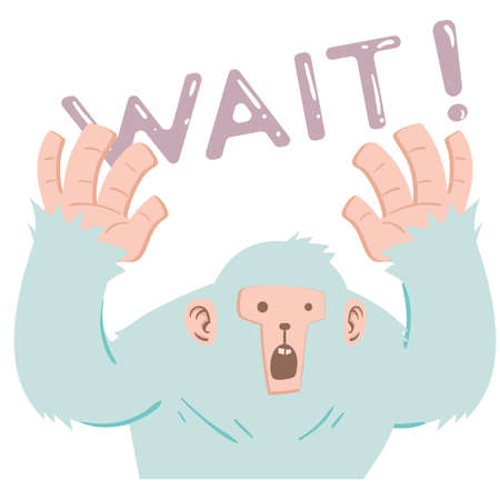 cartoon ape says wait