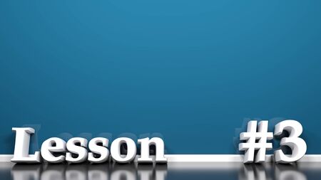 Lesson nr. 3 at blue wall background - 3D rendering illustrationの写真素材