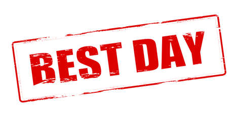 Rubber stamp with text best day inside illustration Rubber stamp with text best day inside illustration