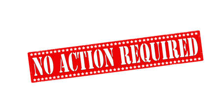 Rubber stamp with text no action required insideのイラスト素材