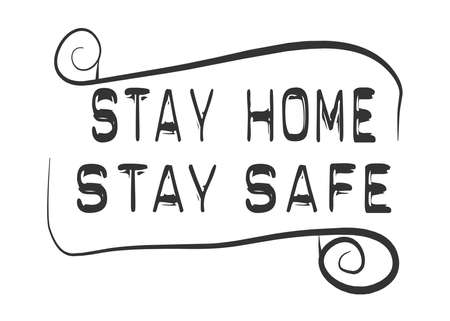 Stay home stay safe text, banner, boardのイラスト素材
