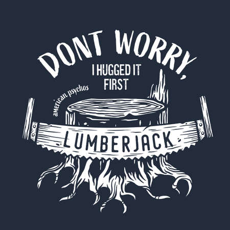 Lumberjack stump with saw for axeman print designのイラスト素材