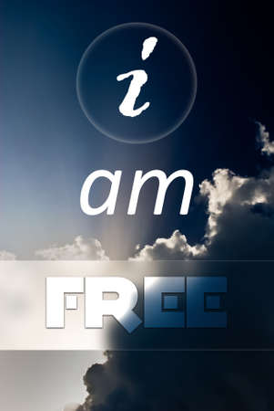I am free concept quote written on blue sky