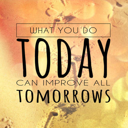 Determination concept with motivational quote about life goals and changes