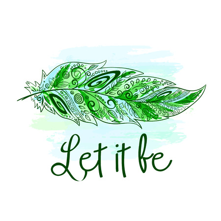 vector printable hippie illustration of hand drawn feather on watercolor background and label - Let it be. Can be use for t-shirt, pillow or phone case.のイラスト素材