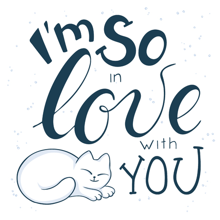vector hand drawn romantic poster with handwritten lettering quote - I am so in love with you - with cat.のイラスト素材