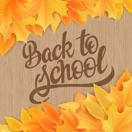 vector hand drawn back to school lettering with realistic maple leafs and greetings label on wooden background. Can be used as card or poster.のイラスト素材