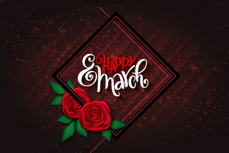 vector illustration of womens day card with lettering - happy 8 march, frame, rose bouquetのイラスト素材