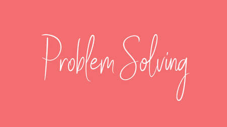 problem solving, , Calligraphy signature font, girly pinky background,  Quote Conceptの写真素材