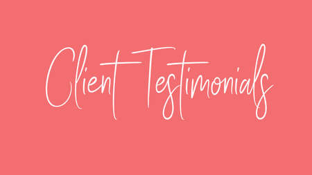 client testimonials, , Calligraphy signature font, girly pinky background,  Quote Conceptの写真素材
