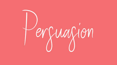 Persuasion, calligraphy signature font, girly pinky background. Quote conceptの写真素材