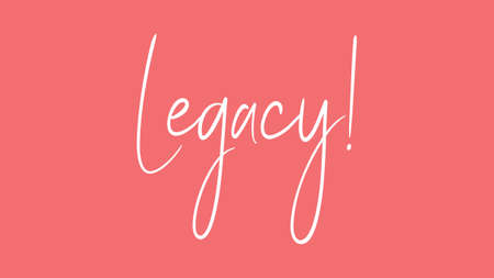 Legacy, Calligraphy signature font, girly pinky background, Quote Conceptの写真素材
