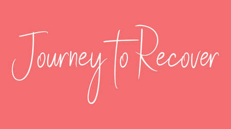 Journey to Recover, Calligraphy signature font, girly pinky background, Quote Conceptの写真素材