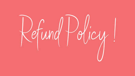 Refund Policy, Refund Policy, Calligraphy signature font, girly pinky background, Quote Conceptの写真素材