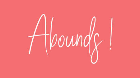 Abounds, Calligraphy signature font, girly pinky background, Quote Conceptの写真素材
