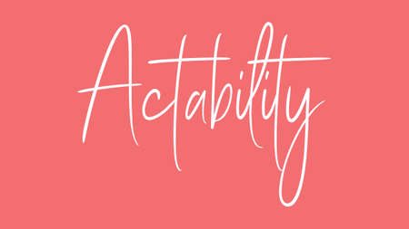 Act ability, Calligraphy signature font, girly pinky background, Quote Conceptの写真素材