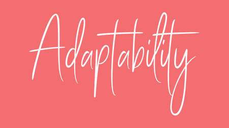 Adaptability, Calligraphy signature font, girly pinky background, Quote Conceptの写真素材
