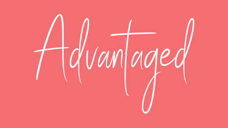 Advantaged, Calligraphy signature font, girly pinky background, Quote Conceptの写真素材
