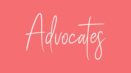 Advocates, Calligraphy signature font, girly pinky background, Quote Conceptの写真素材