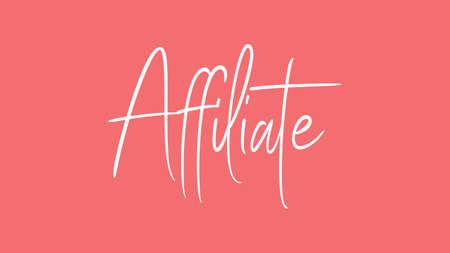 Affiliate, Calligraphy signature font, girly pinky background, Quote Conceptの写真素材