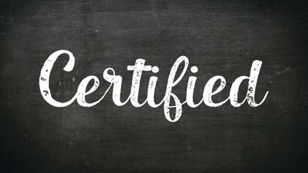 Certified Word Concept, Blackboard Chalk background Concept Designの写真素材
