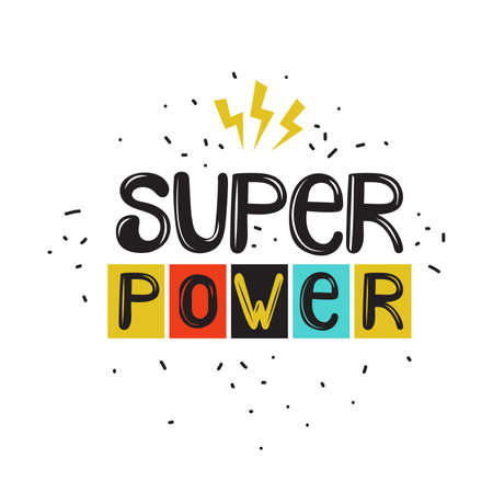 Super power decorative hand drawn vector lettering. Freedom slogan in scandinavian style illustration. Funny tshirt print, banner design element. Creative on the subject of super hero.のイラスト素材