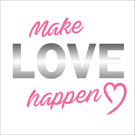 Fashion print for t shirt, lettering make love happen with gradient effect isolated on an empty white background. Metallic, silver foil texture, chrome, stainless steel, iron, silver imitation.のイラスト素材