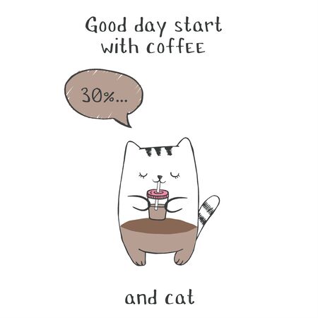 Good day start with coffee and cat. Motivation quote with catのイラスト素材
