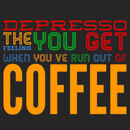 Quote coffee cup typography. Depresso. Calligraphy style quote. Shop promotion motivation. Graphic design lifestyle lettering. Sketch hot drink mug inspiration vector. Coffee break.のイラスト素材