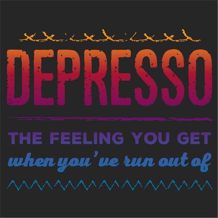 Quote coffee cup typography. Depresso. Calligraphy style quote. Shop promotion motivation. Graphic design lifestyle lettering. Sketch hot drink mug inspiration vector. Coffee breakのイラスト素材