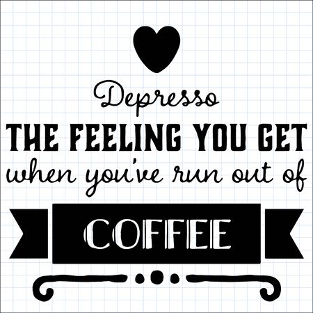 Quote coffee cup typography. Depresso. Calligraphy style quote. Shop promotion motivation. Graphic design lifestyle lettering. Sketch hot drink mug inspiration vector. Coffee breakのイラスト素材