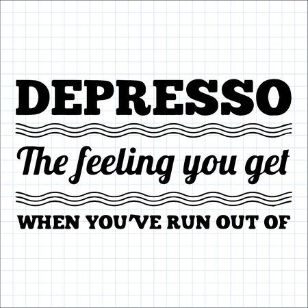 Quote coffee cup typography. Depresso. Calligraphy style quote. Shop promotion motivation. Graphic design lifestyle lettering. Sketch hot drink mug inspiration vector. Coffee breakのイラスト素材