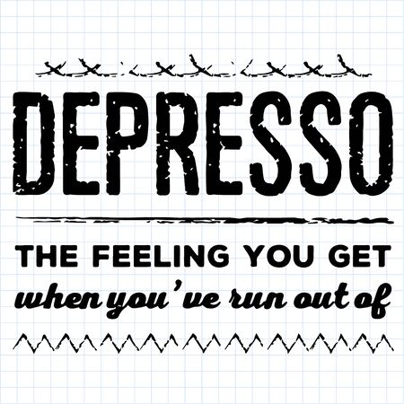 Quote coffee cup typography. Depresso. Calligraphy style quote. Shop promotion motivation. Graphic design lifestyle lettering. Sketch hot drink mug inspiration vector. Coffee breakのイラスト素材