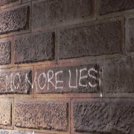No more lies!