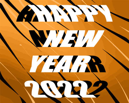 illustration, abstract background New Year, wavy inscription New Year 2022 on a tiger background,...