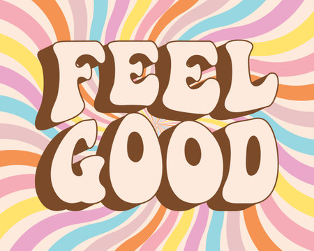 Lettering Feel good on rainbow retro background. Hand drawn calligraphic groove hippie lettering, phrase. print, cartoon logo, vectorのイラスト素材
