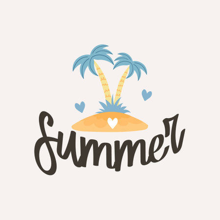 Summer. Summer print with palm tree on the island. Calligraphic inscription, quote, phrase. Greeting...