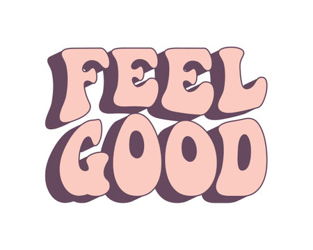 Groovy Lettering Feel good. Hand drawn calligraphy groovy hippie lettering, motivation phrase. print, cartoon logo, vectorのイラスト素材