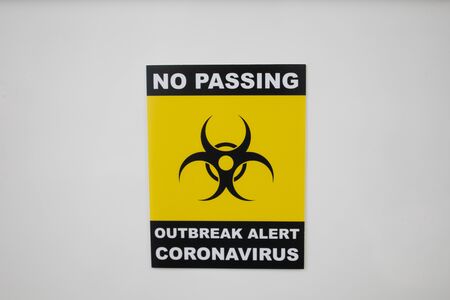 Caution Arert on Covid19 on Coronavirus infection area. No passing warning sign symbol from outbreak...