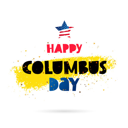 Happy Columbus Day. Lettering. Vector illustration on a white background with a yellow ink stroke. Great holiday gift card.のイラスト素材