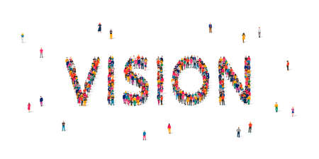 Group of people standing in the word Vision. Vector illustration on white background. Concept point of opinion.のイラスト素材