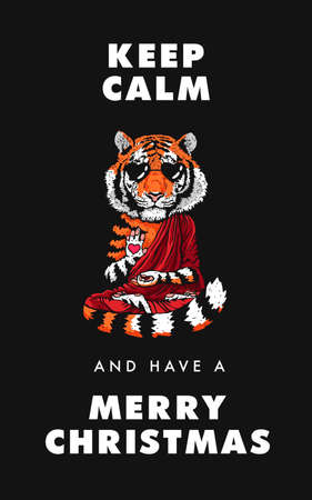Tiger - Buddha - a monk in sunglasses. The inscription - keep calm and have a merry christmas. Buddhist in a burgundy robe. A tiger in a lotus position soars above the ground. Vector illustration on a black background. The symbol of the new 2022.のイラスト素材