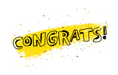 Inscription - Congrats! trend lettering. Great holiday gift card. Vector illustration on white background with yellow smear ink and gold confetti.のイラスト素材
