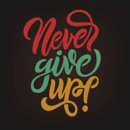 Never give up motivational calligraphy poster t-shirt design. Vector illustration.のイラスト素材