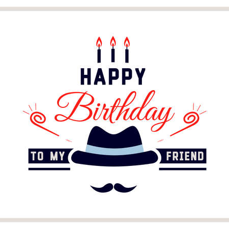 Label with congratulation on white background. Happy Birthday to my friend. Vector illustration.のイラスト素材