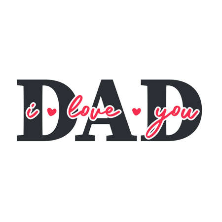 I love dad messages For designing products as a gift on Father's Dayのイラスト素材