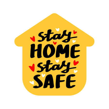 Stay home stay safe hand drawn lettering. Quarantine precaution to stay safe from Coronavirus.Template for, banner, poster, flyer, greeting card, web design, print design. Vector illustration.のイラスト素材