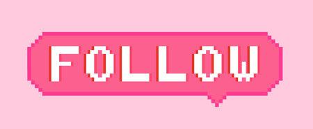 Vector pixel art 8bit follow sticker. Pixel dialog cloud and font. Creative conversation chat, messenger and social network sticker.のイラスト素材