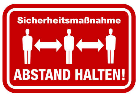 sign with text Sicherheitshinweis ABSTAND HALTEN, German for safety precaution keep distance, corona virus pandemic precaution vector illustrationのイラスト素材